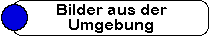 Fotos aus der Umgebung